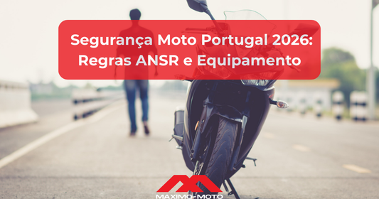 Segurança Moto Portugal 2026: Regras ANSR e Equipamento